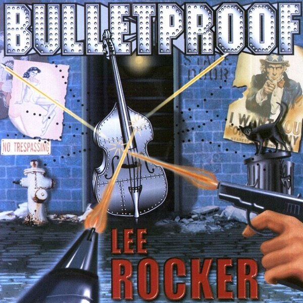 Album Lee Rocker - Bulletproof