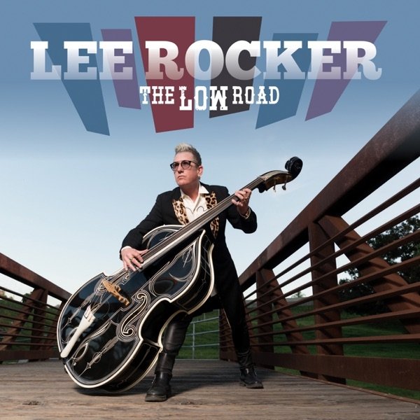 Album Lee Rocker - The Low Road