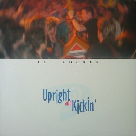 Album Lee Rocker - Upright And Kickin