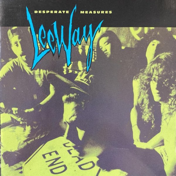 Leeway Desperate Measures, 1991