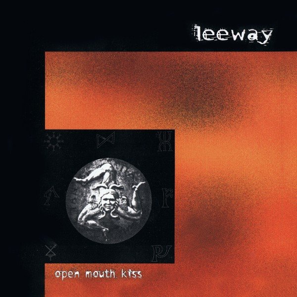 Leeway Open Mouth Kiss, 2017