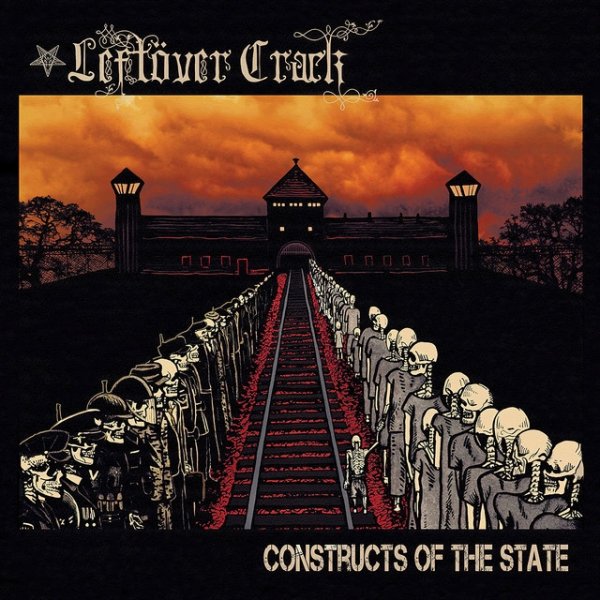 Leftöver Crack Constructs Of The State, 2015