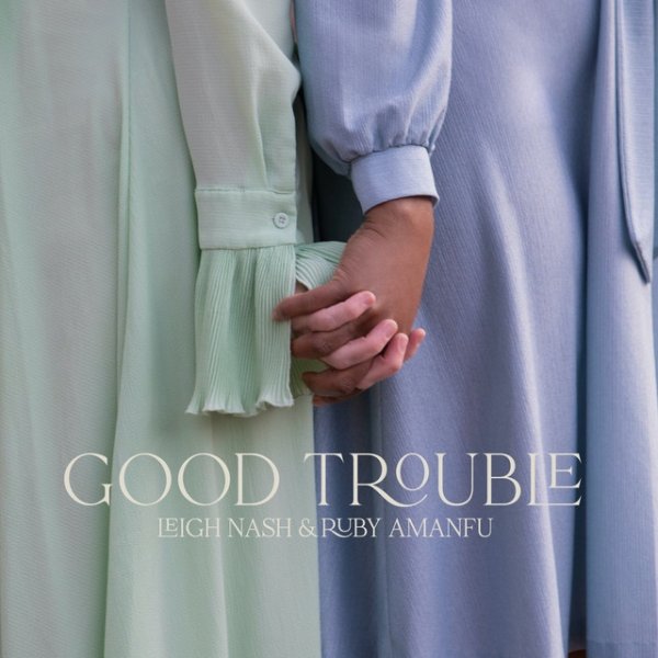 Good Trouble - album