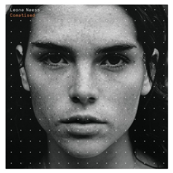 Album Leona Naess - Comatised