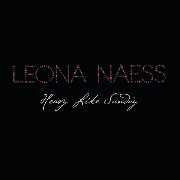 Album Leona Naess - Heavy Like Sunday