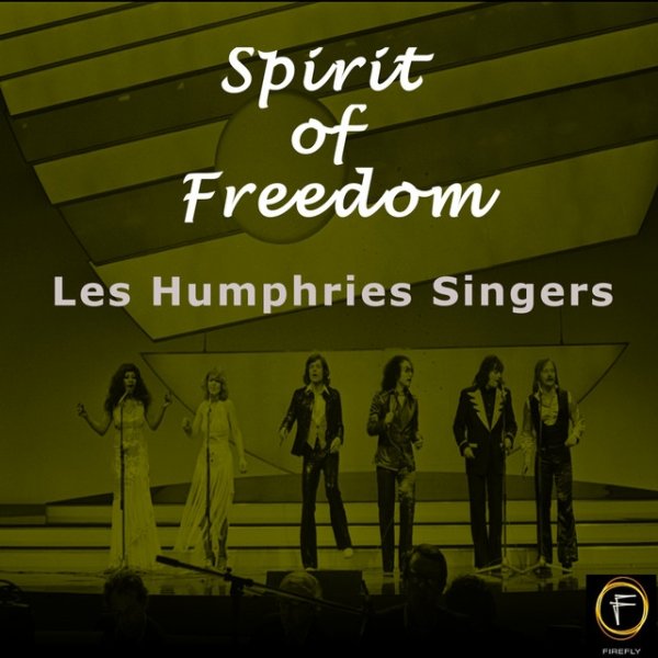 Album Les Humphries Singers - Spirit Of Freedom
