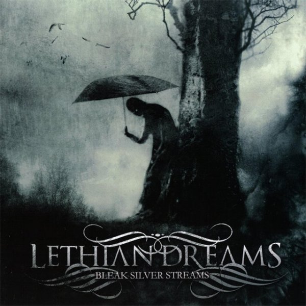 Album Lethian Dreams - Bleak Silver Streams