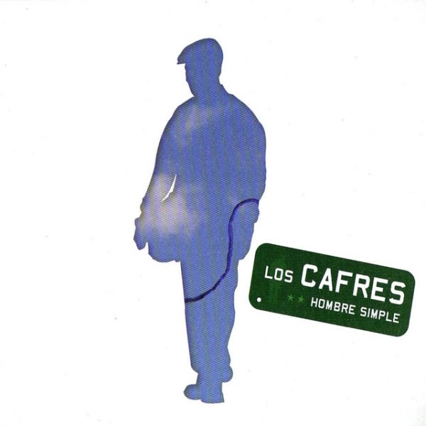 Album Los Cafres - Hombre Simple