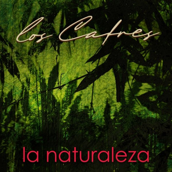 Album Los Cafres - La Naturaleza