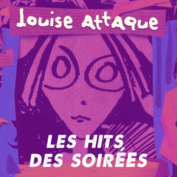 Album Louise Attaque - Les hits des soirées