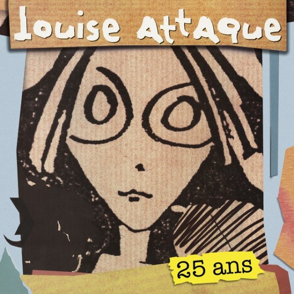 Album Louise Attaque - Louise Attaque (25 ans)