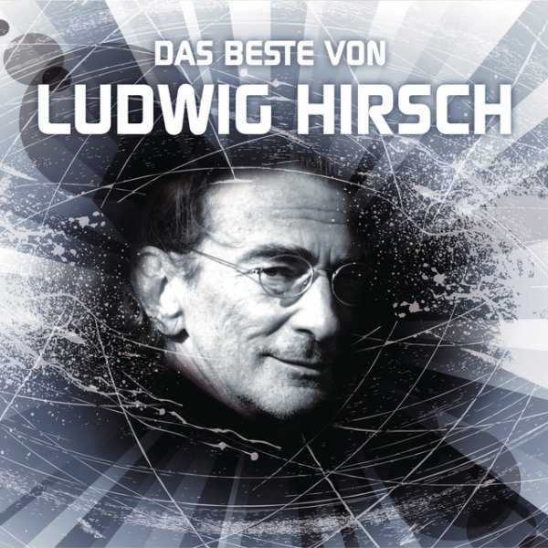 Album Ludwig Hirsch - Das Beste von Ludwig Hirsch