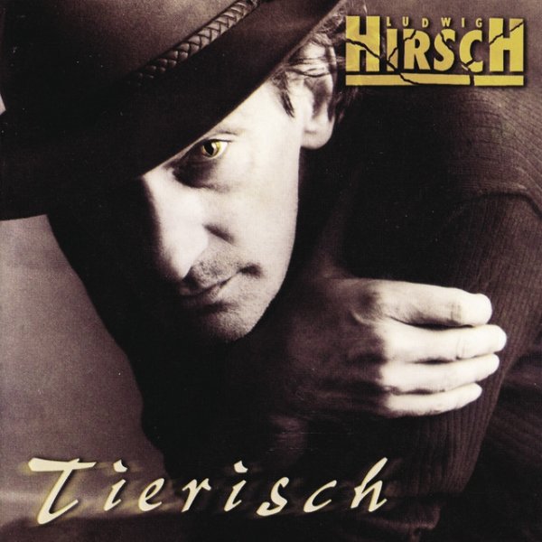 Album Ludwig Hirsch - Tierisch