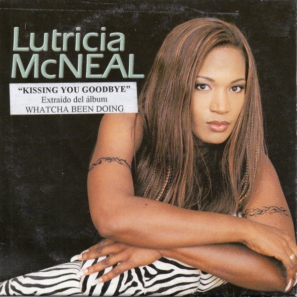 Album Lutricia McNeal - Kissing You Goodbye