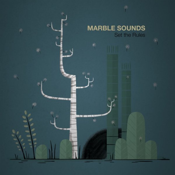 Marble Sounds Set the Rules, 2016