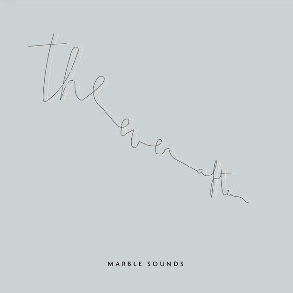 Album Marble Sounds - The Ever After