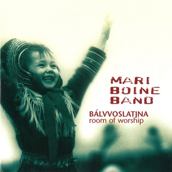 Album Mari Boine - Room of Worship - Bálvvoslatjna