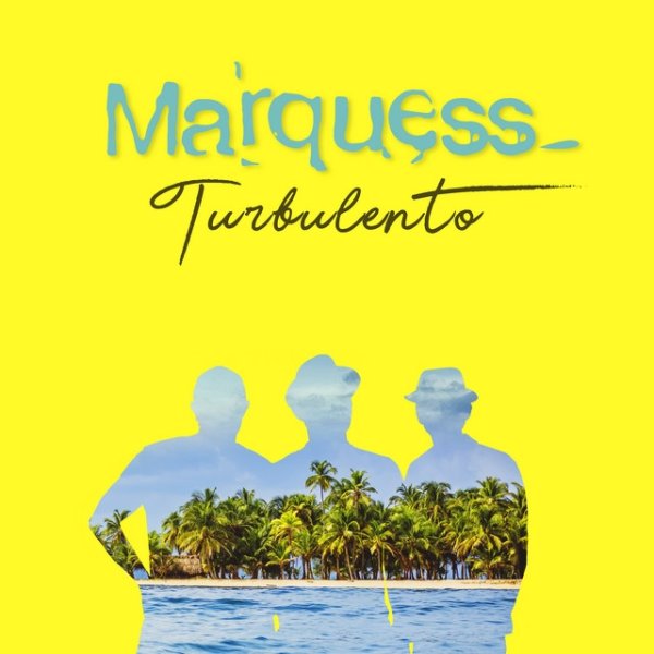 Album Marquess - Turbulento