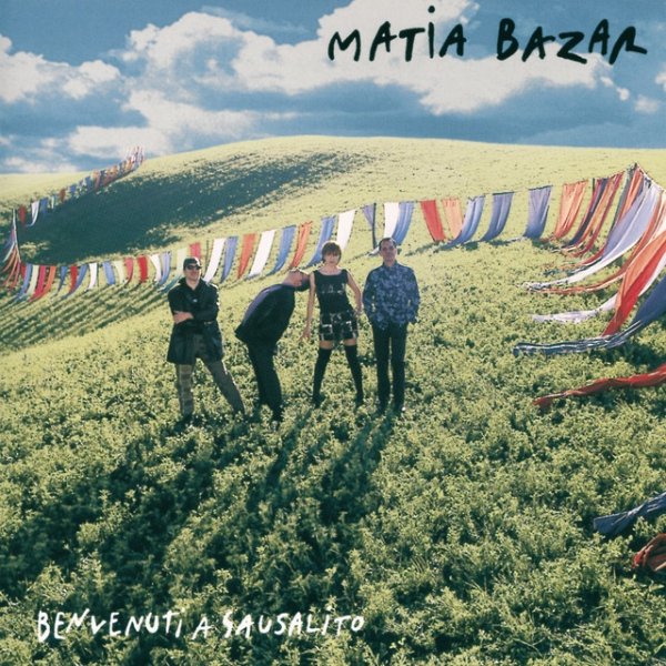 Album Matia Bazar - Benvenuti A Sausalito