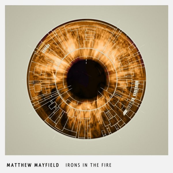 Album Matthew Mayfield - Irons in the Fire
