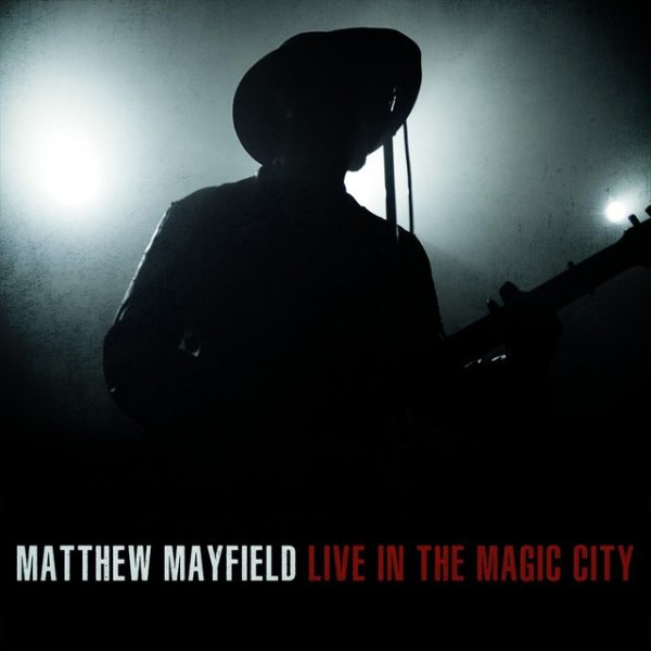 Album Matthew Mayfield - Live in the Magic City