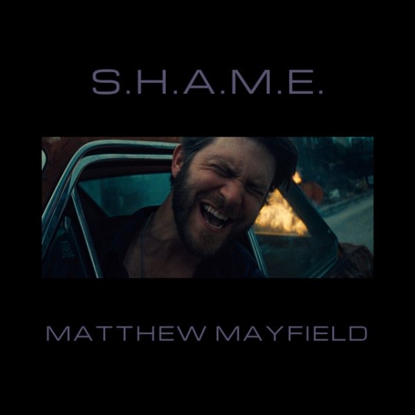 Album Matthew Mayfield - S.H.A.M.E.