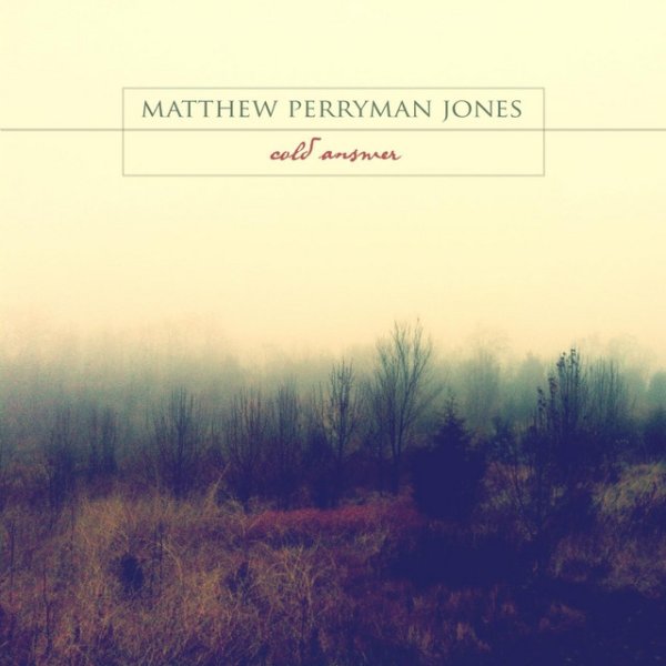 Album Matthew Perryman Jones - Cold Answer