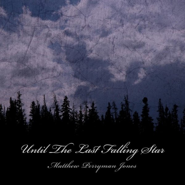 Album Matthew Perryman Jones - Until The Last Falling Star