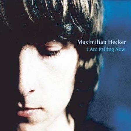 Album Maximilian Hecker - I Am Falling Now