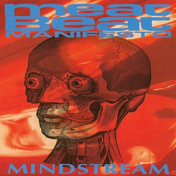 Album Meat Beat Manifesto - Mindstream