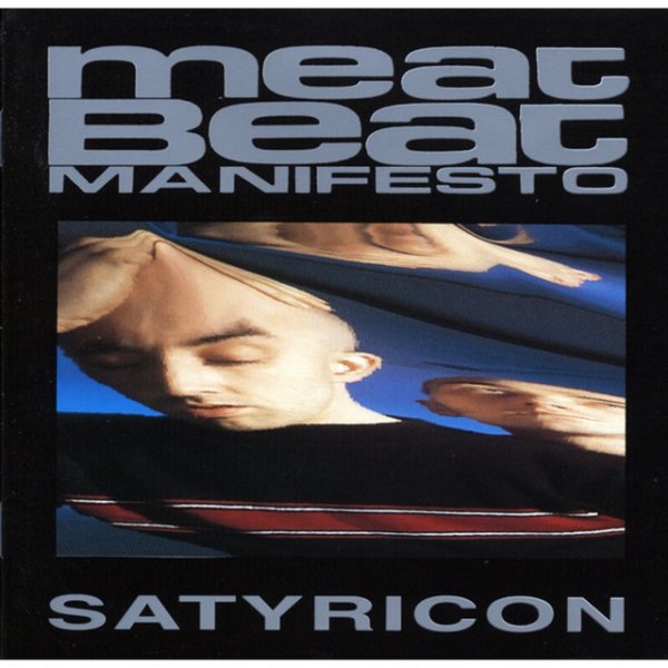 Album Meat Beat Manifesto - Satyricon