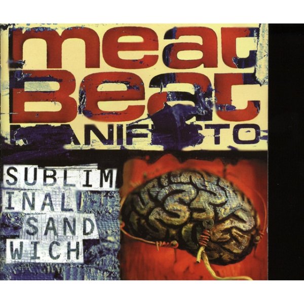 Album Meat Beat Manifesto - Subliminal Sandwich
