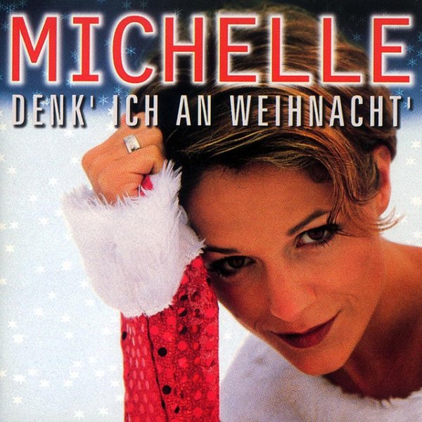 Michelle Denk' Ich An Weihnacht, 1998