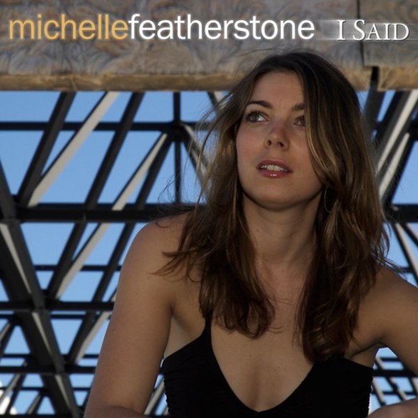 Album Michelle Featherstone - I Said