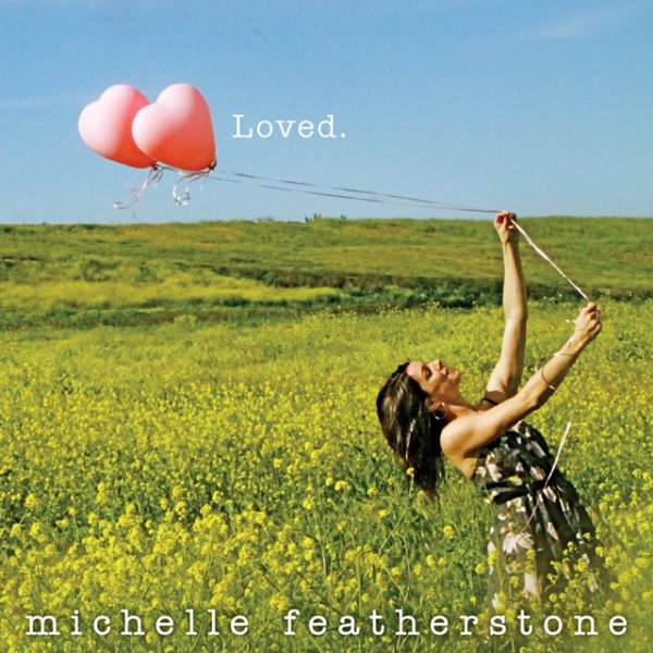 Album Michelle Featherstone - Loved