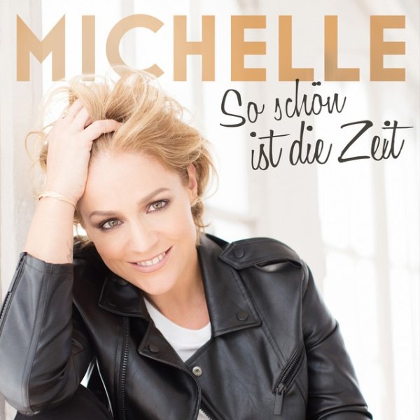 Album Michelle - So schön ist die Zeit