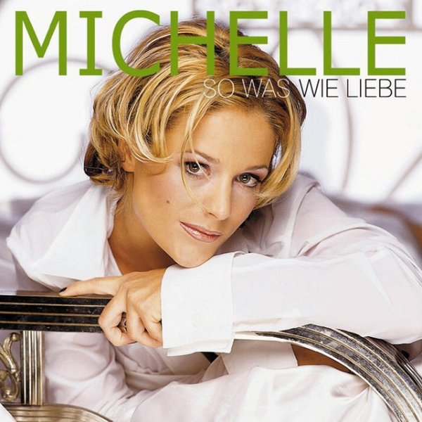 Album Michelle - So Was Wie Liebe