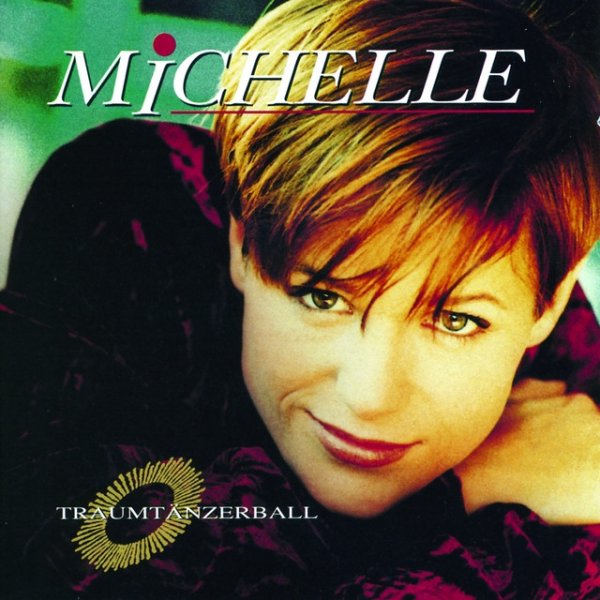 Album Michelle - Traumtänzerball