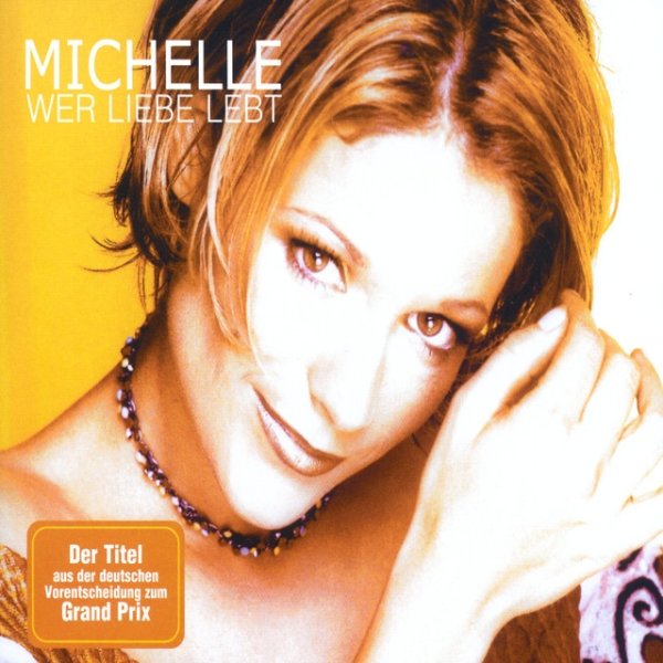 Album Michelle - Wer Liebe Lebt