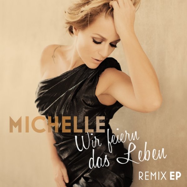 Album Michelle - Wir feiern das Leben