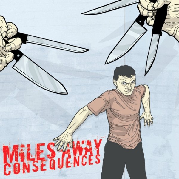 Album Miles Away - Consequences