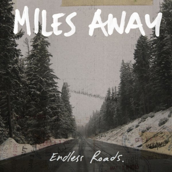 Album Miles Away - Endless Roads