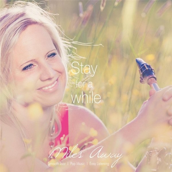 Stay for a While - album