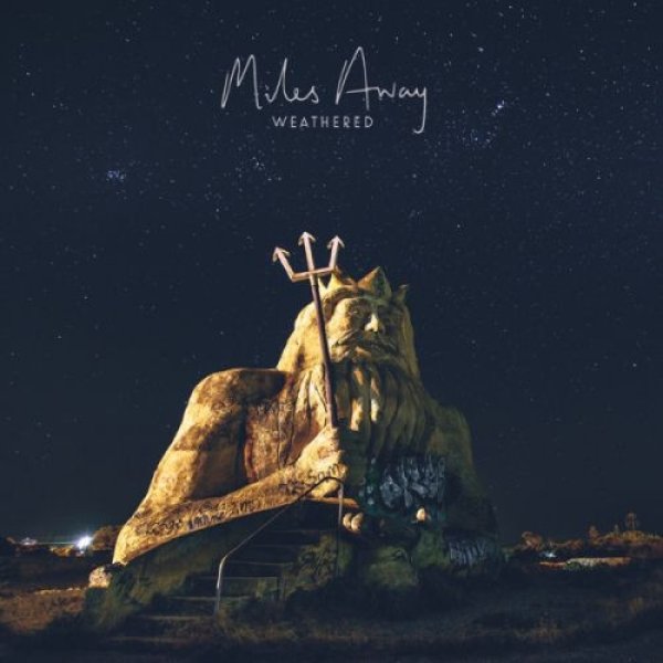Album Miles Away - Weathered