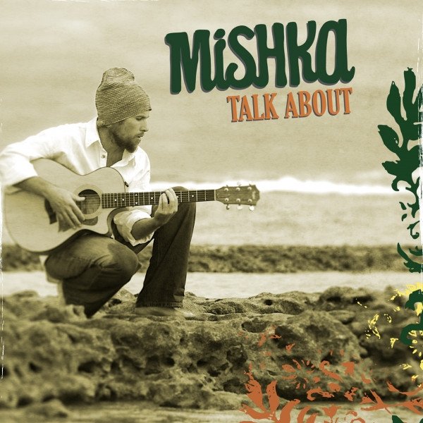Album Mishka - Talk About