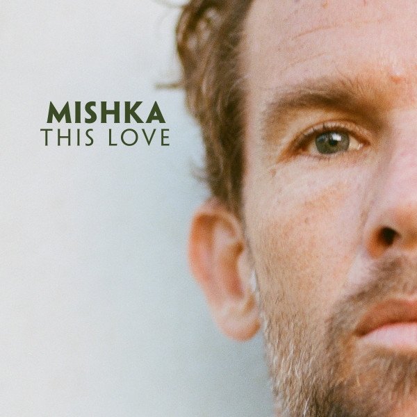 Album Mishka - This Love