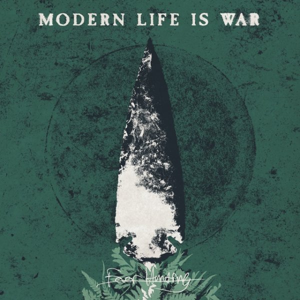 Album Modern Life Is War - Fever Hunting