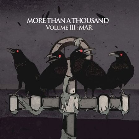 Album More Than a Thousand - Volume III: Mar
