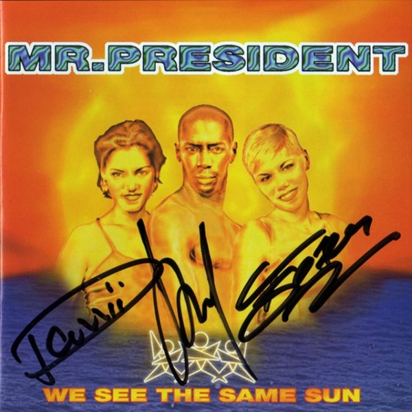 Album Mr. President - We See The Same Sun