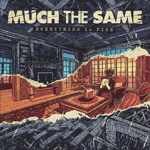 Album Much The Same - Everything Is Fine